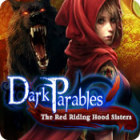 Dark Parables: The Red Riding Hood Sisters oyunu