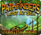 Pathfinders: Lost at Sea Strategy Guide oyunu