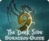 9: The Dark Side Strategy Guide oyunu