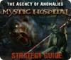 The Agency of Anomalies: Mystic Hospital Strategy Guide oyunu