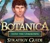 Botanica: Into the Unknown Strategy Guide oyunu