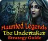 Haunted Legends: The Undertaker Strategy Guide oyunu