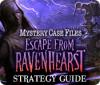 Mystery Case Files: Escape from Ravenhearst Strategy Guide oyunu