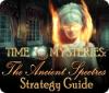 Time Mysteries: The Ancient Spectres Strategy Guide oyunu